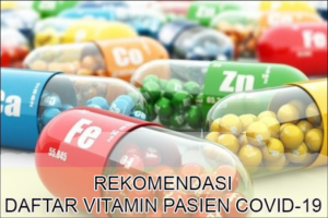 Daftar Vitamin untuk Pasien Covid-19