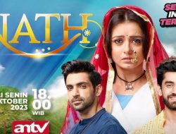 Sinopsis Nath Hari Ini, Senin 2 Oktober 2023 Live di ANTV: Drama Serial India Terbaru